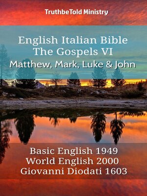 cover image of English Italian Bible--The Gospels VI--Matthew, Mark, Luke and John